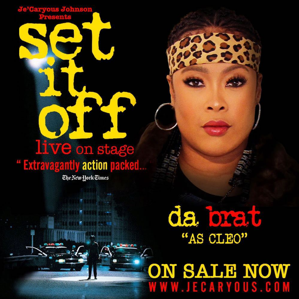 The Quick Read: Da Brat Is Bringing 'Set It Off' To The Stage | Essence