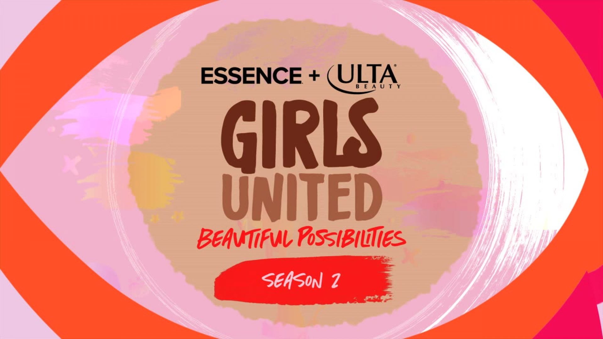 Step into Your Bold (Episode 2 of Girls United: Beautiful Possibilities 2.0)