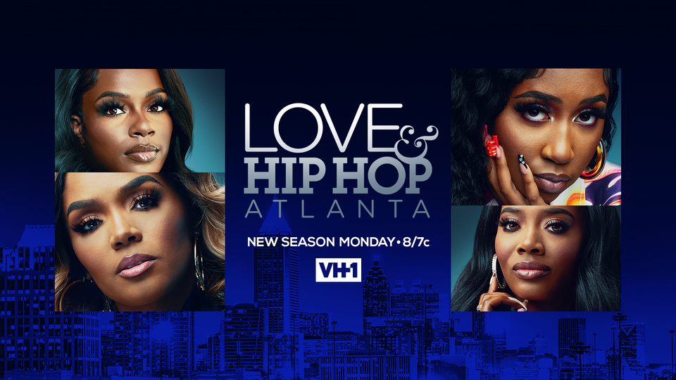 How VH1’s ‘Love & Hip Hop: Atlanta’Is Flipping The Narrative of Black Women In Entertainment