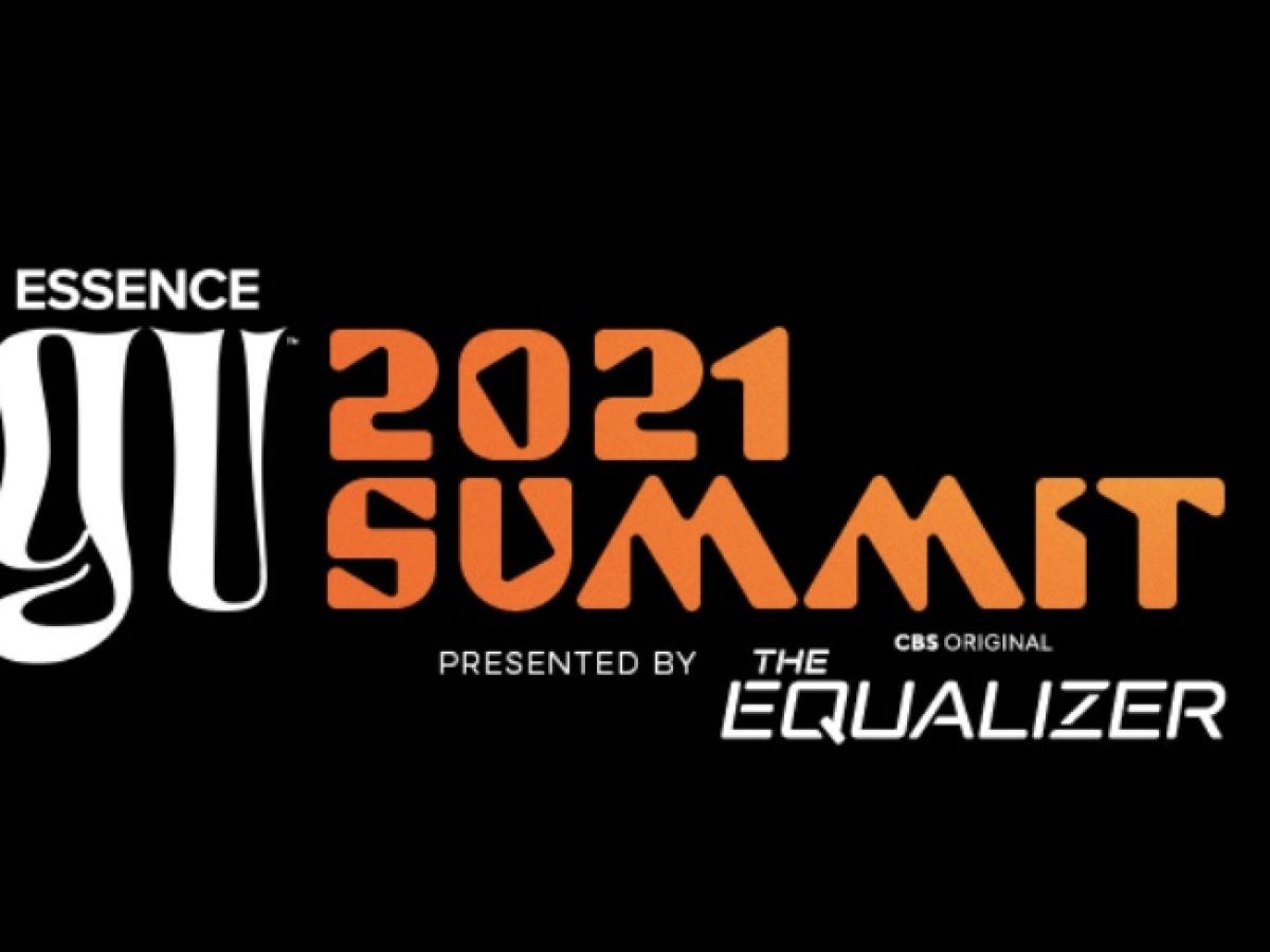 7 Conversations You Can't Miss At The 2021 ESSENCE GU Summit Essence