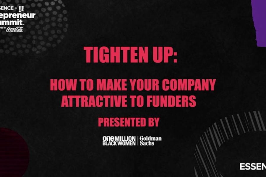 Entrepreneur Summit | Tighten Up! How To Make Your Company Attractive