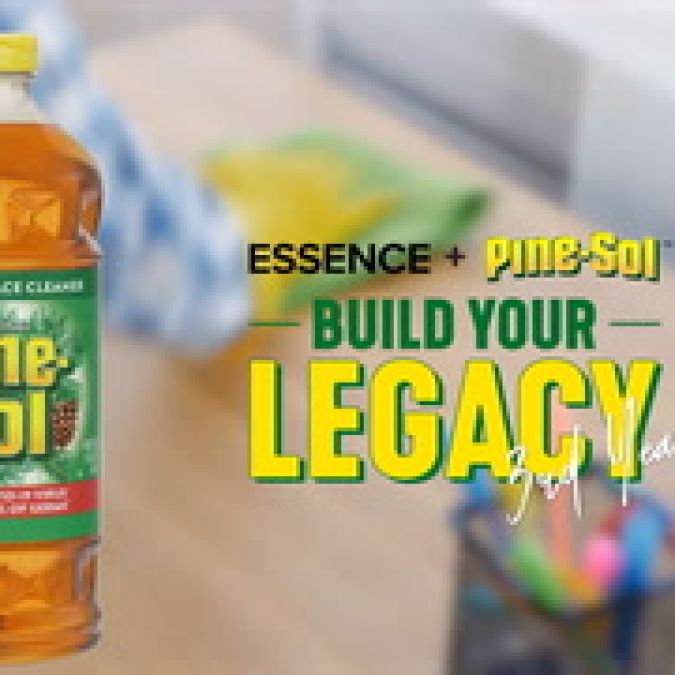 The Pine-Sol and ESSENCE Build Your Legacy Contest For Black Women Entrepreneurs Returns!