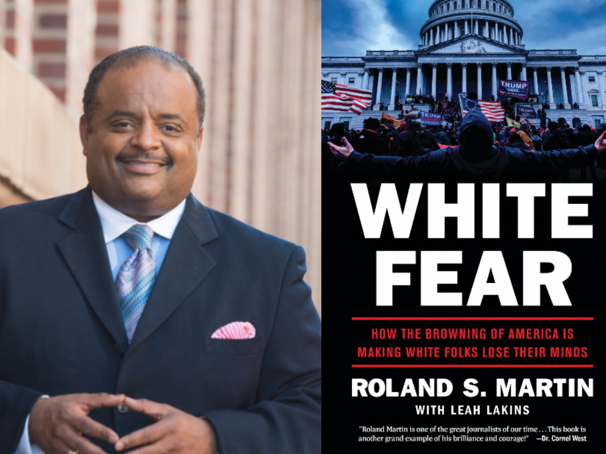 How White Backlash Inspired Roland Martin’s New Book On Standing Up To Racial Hatred