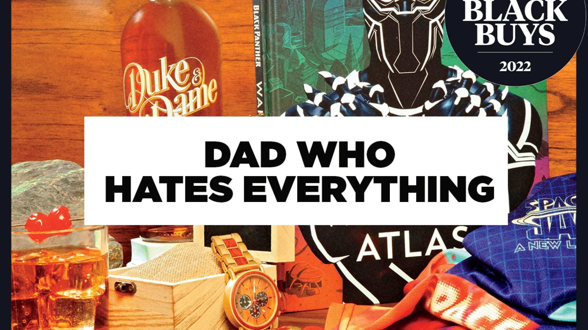 Shop Christmas Gifts For The Dad Who Hates Everything