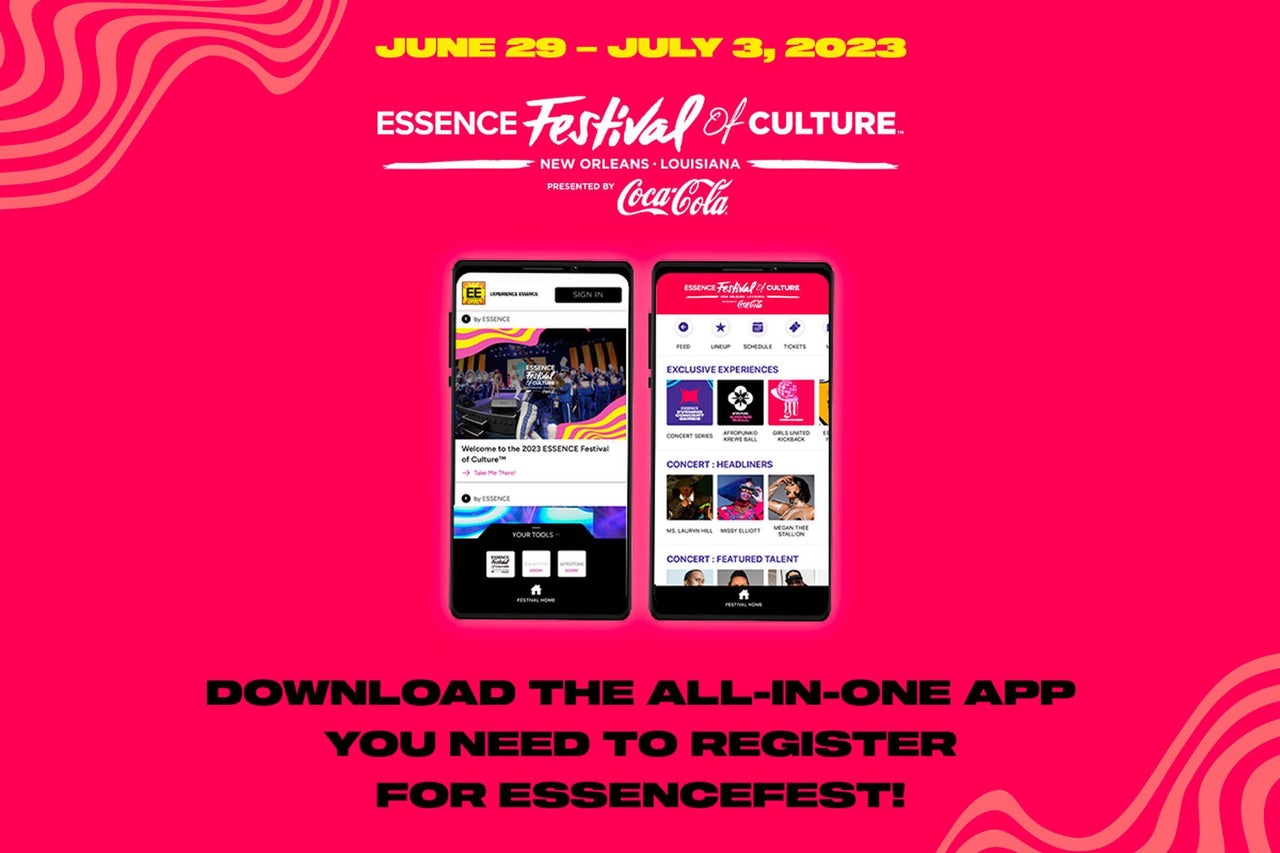 Here’s How To Win Essence Festival Tickets On Official Mobile App ciao.ly