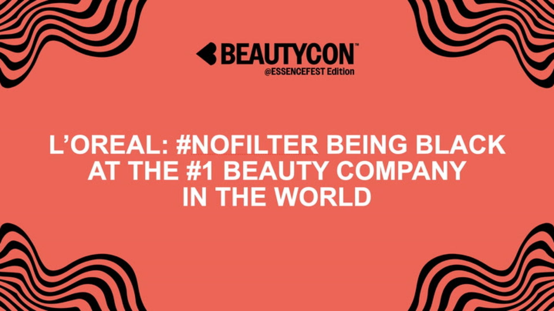 #NoFilter: On Being Black at the #1 Beauty Company in the World by L'Oréal