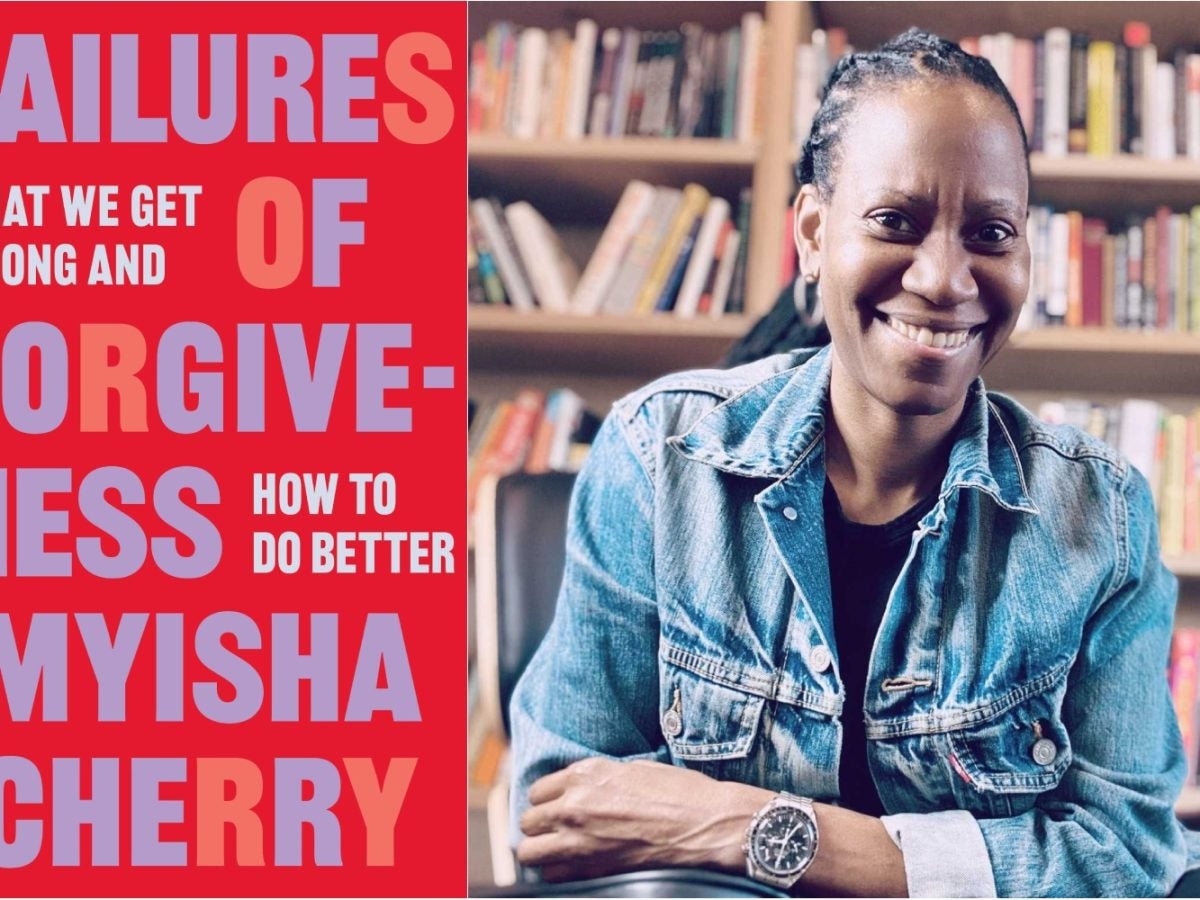 Author Myisha Cherry Wants Black Women To Offer Forgiveness On Their Own Terms