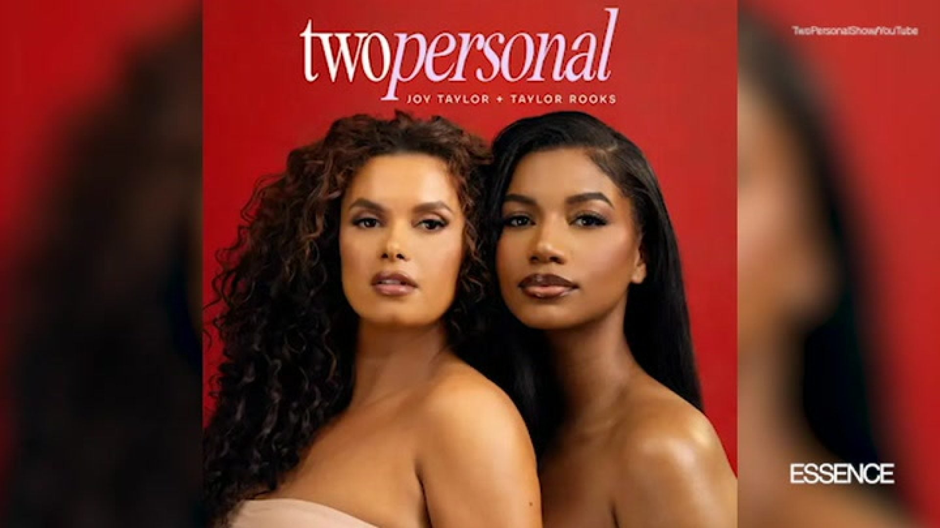 WATCH: Joy Taylor And Taylor Rooks Break Free Of Restrictions With ‘Two Personal’
