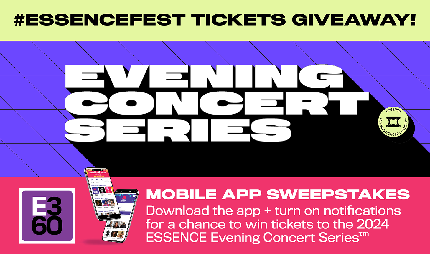 Excitement Builds For The 2024 Essence Festival of Culture With E360 App Sweepstakes