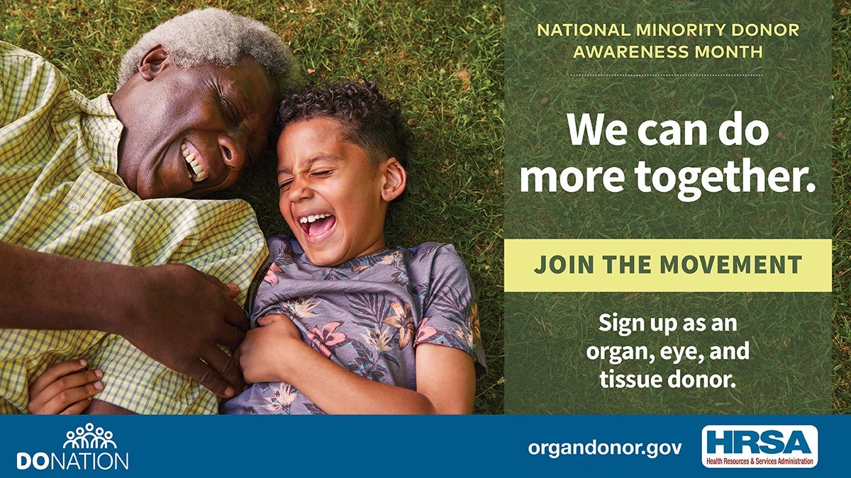 Did You Know That August Is National Minority Donor Awareness Month?